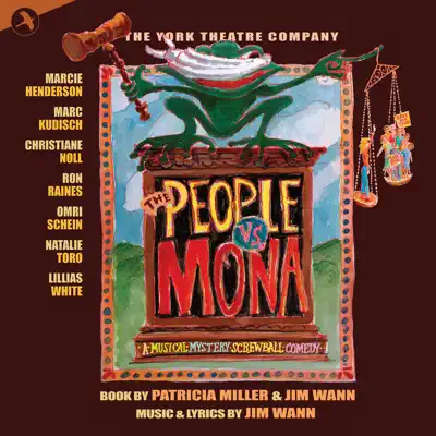 The People Vs. Mona (Original Cast Recording of the York Theatre Company Production) (The York Theatre Company Production) - Lillias White