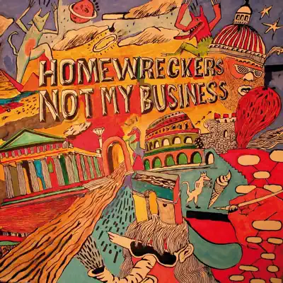 Not My Business - EP - Homewreckers Not My Business - EP - Homewreckers