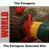 The Paragons: Selected Hits album lyrics, reviews, download