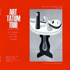 Footnotes to Jazz, Vol. 2: Rehearsal - Art Tatum Trio Footnotes to Jazz, Vol. 2: Rehearsal - Art Tatum Trio
