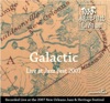 Galactic - Live At Jazz Fest 2007