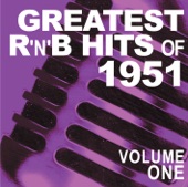 Greatest R&B Hits of 1951, Vol. 1