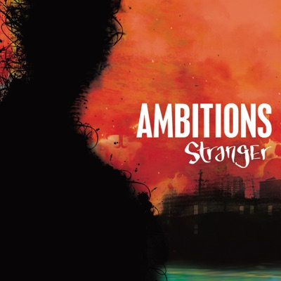 Stranger - Ambitions