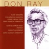 Don Ray: Piano Concerto & Suite No. 2 From Family Portrait