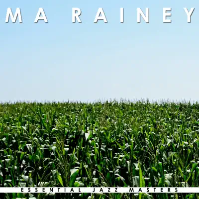 Classic Years of Ma Rainey - Ma Rainey
