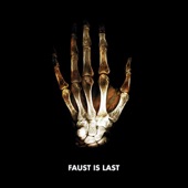 Faust Is Last artwork