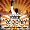 Reachin' (feat. Tre' Lynn) - Single album lyrics, reviews, download