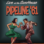 Live at the Sunhouse - Pipeline 61