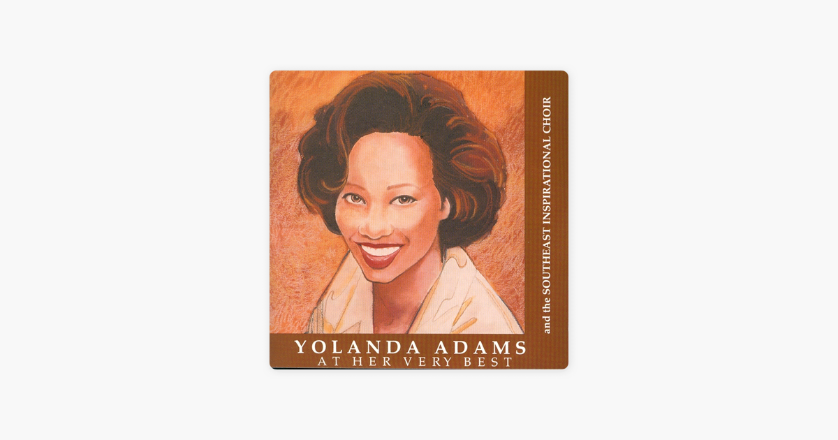 At Her Very Best By Yolanda Adams On Apple Music