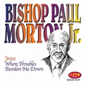 Bishop Paul Morton - Blessed Jesus