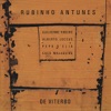 Rubinho Antunes - Meus Camaradas
