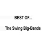 Best Of…The Swing Big Bands, 2006