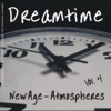 Dreamtime - New Age - Atmospheres: Volume 4