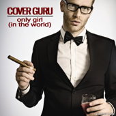 Only Girl (In the World) - Cover Guru