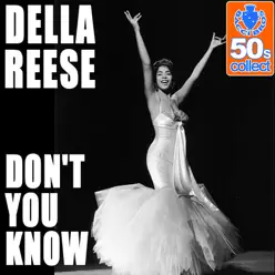 Don't You Know (Digitally Remastered) - Della Reese Don't You Know (Digitally Remastered) - Della Reese