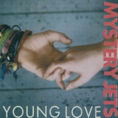 Mystery Jets - Young Love (featuring Laura Marling) album version