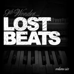 Lost Beats Volume 6 - 9th Wonder Lost Beats Volume 6 - 9th Wonder