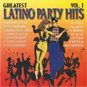 Greatest Latino Party Hits, Vol. 1 artwork