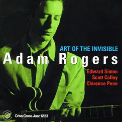 Art of the Invisible by Adam Rogers, Clarence Penn, Edward Simon & Scott Colley album reviews, ratings, credits