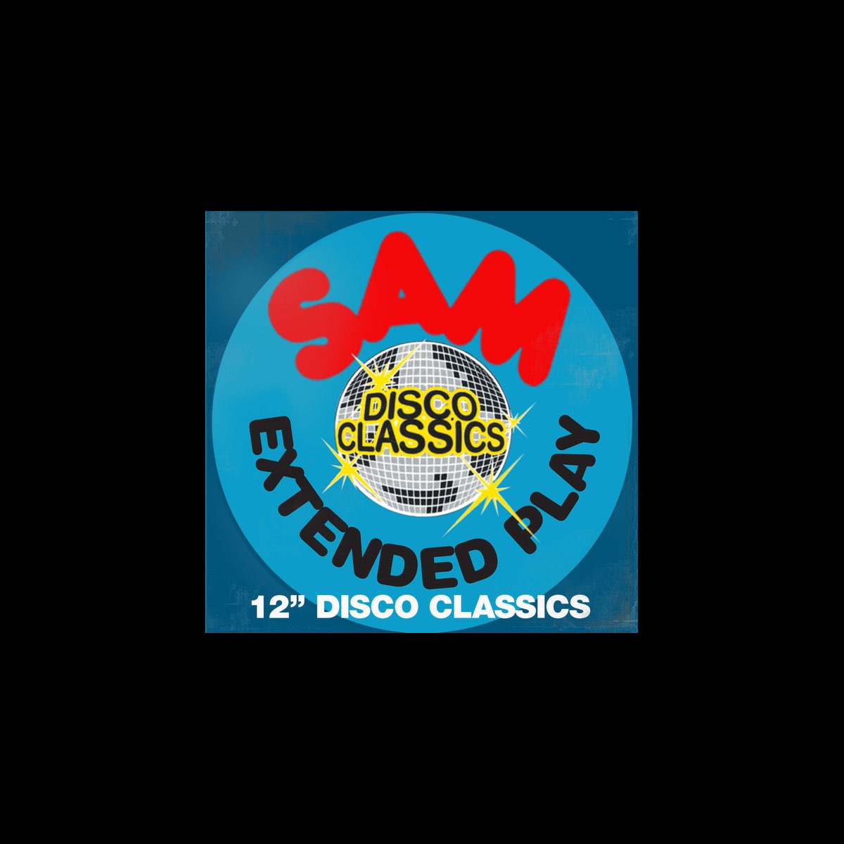 SAM RECORDS EXTENDED PLAY DISCO CLASSICS39sDoIt2Gary