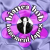 Bianca Bob Basement Tapes