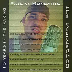 The Foundation: 15 Years in the Making by Payday Monsanto album reviews, ratings, credits
