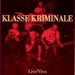 Live / Vivo - Klasse Kriminale