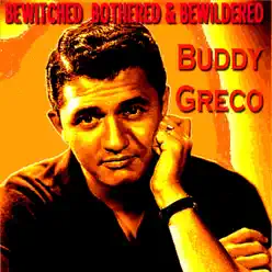Bewitched Bothered and Bewildered - Buddy Greco Bewitched Bothered and Bewildered - Buddy Greco
