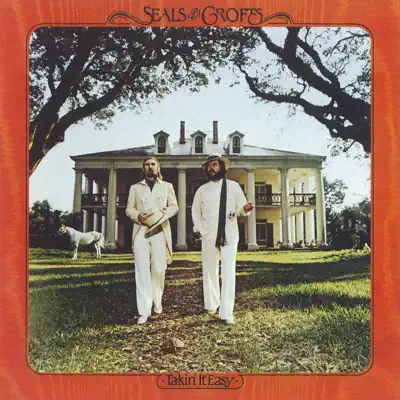 Takin' It Easy - Seals & Crofts Takin' It Easy - Seals & Crofts