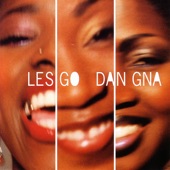 Les Go - Dan Gna