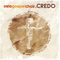 Credo by Oslo Gospel Choir album reviews, ratings, credits