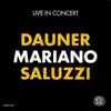 Stream & download Dauner Mariano Saluzzi - Live In Concert (Jazz & TangoDauner Mariano Saluzzi LIVE IN CONCERT)