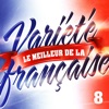 Le Meilleur De La Variété Française Vol. 8