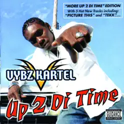 More Up 2 di Time - Vybz Kartel
