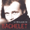 Le meilleur de Pierre Bachelet, 1998