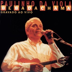 Paulinho da Viola & Elton Medeiros - Onde a Dor Não Tem Razão