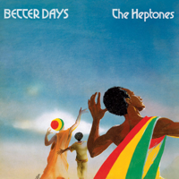 The Heptones - Better Days artwork