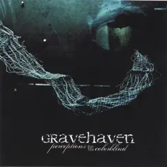 Perceptions for the Colorblind by Gravehaven album reviews, ratings, credits