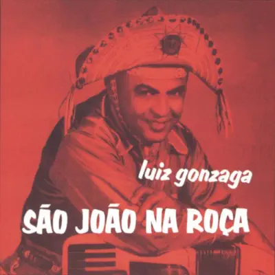 São João Na Roça - Luiz Gonzaga