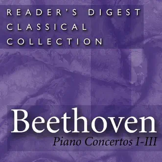 Reader's Digest Classical Collection - Beethoven: Piano Concertos No. 1-3 by Alexander Rahbari, Jasminka Stancul & Radio Symphony Orchestra Bratislava album reviews, ratings, credits