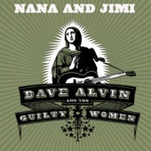 Dave Alvin - Nana and Jimi