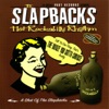 A Shot of the Slapbacks EP