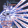 A Meeting With The World
