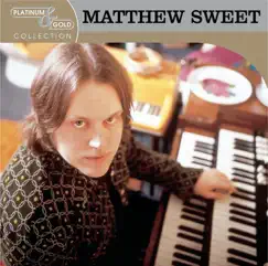 Platinum & Gold Collection: Matthew Sweet by Matthew Sweet album reviews, ratings, credits