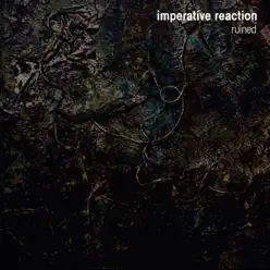 Ruined - Imperative Reaction