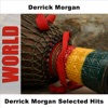 Derrick Morgan Selected Hits