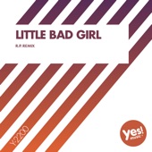 Little Bad Girl (R.P. Remix) artwork