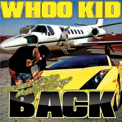 Guess Who's Muthafuckin' Back - DJ Whoo Kid Guess Who's Muthafuckin' Back - DJ Whoo Kid
