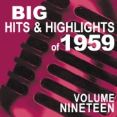 Big Hits & Highlights of 1959, Vol. 19, 2010