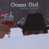 Ocean Girl - Frank Crocco